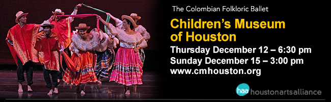 The Colombian Folkloric Ballet—Children's Museum of Houston Houston 2013
