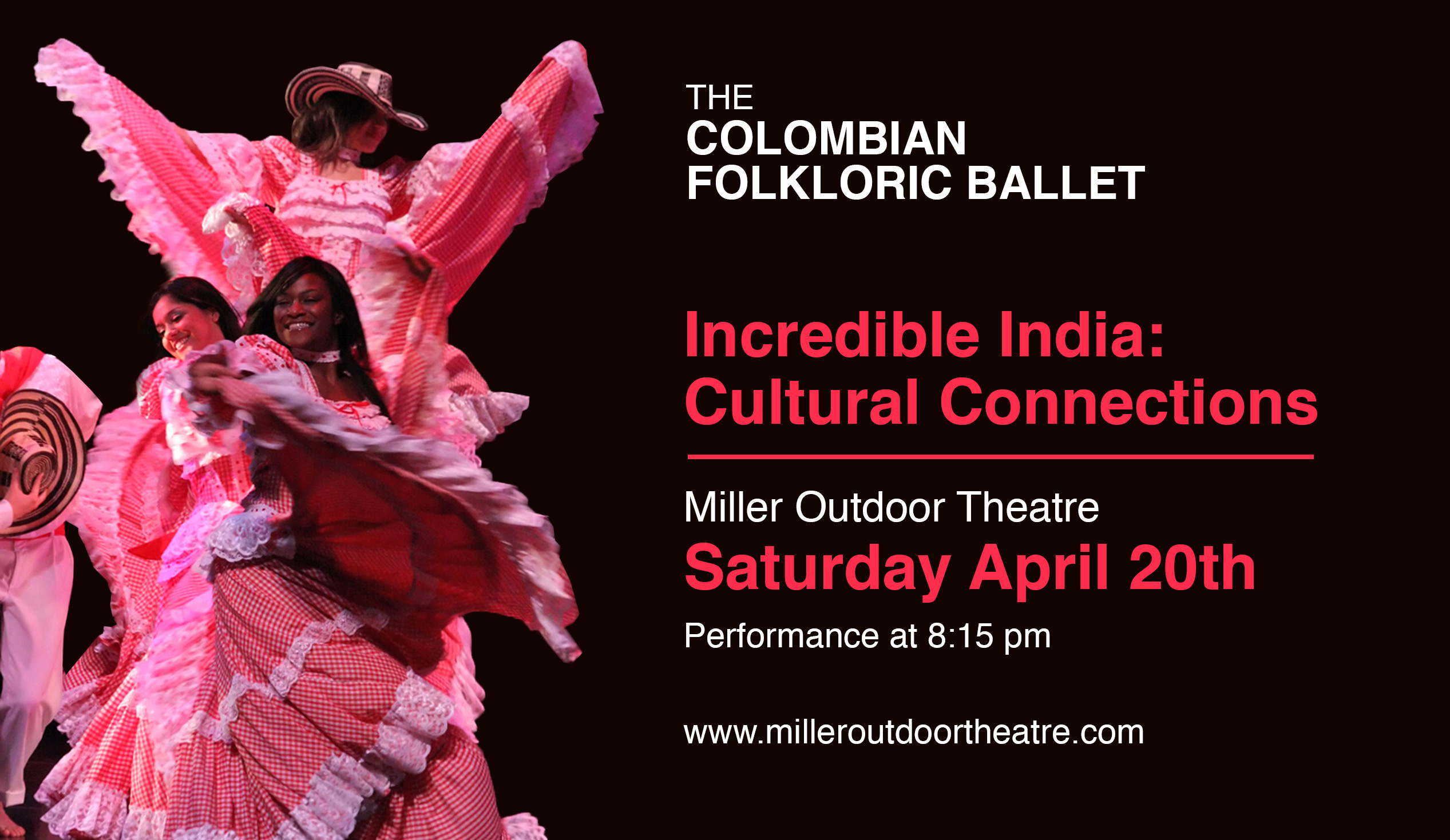 The Colombian Folkloric Ballet. 2019 Miller Theatre Incredible India Cultural Connectioncca
